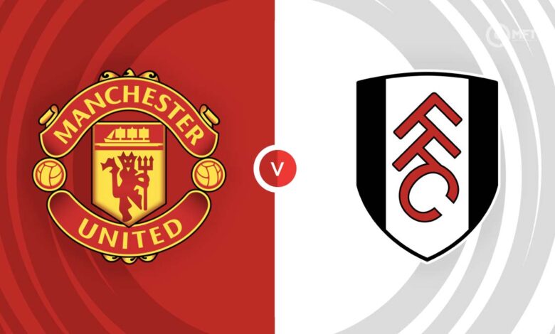 Man Utd v Fulham